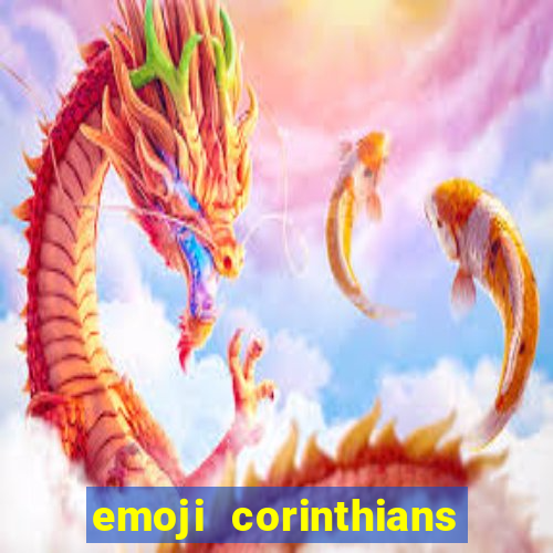 emoji corinthians copiar e colar